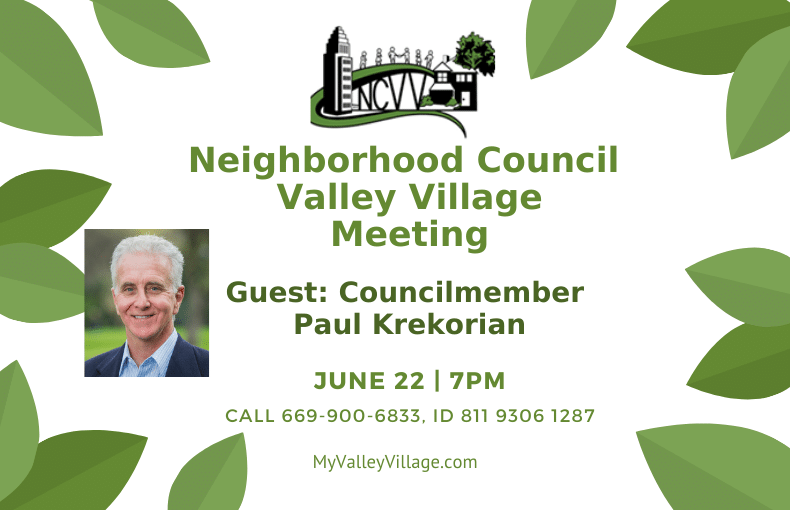 June Neighborhood Council Valley Village June Krekorian Board Meeting